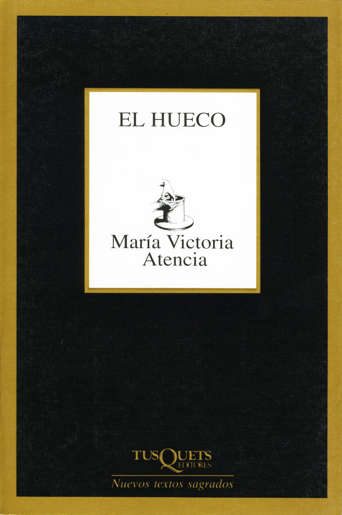 El hueco, de Atencia, María Victoria | portada del libro