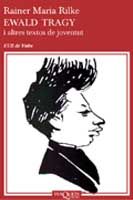 Ewald Tragy i altres textos de joventud, de Rilke, Rainer Maria | portada del libro