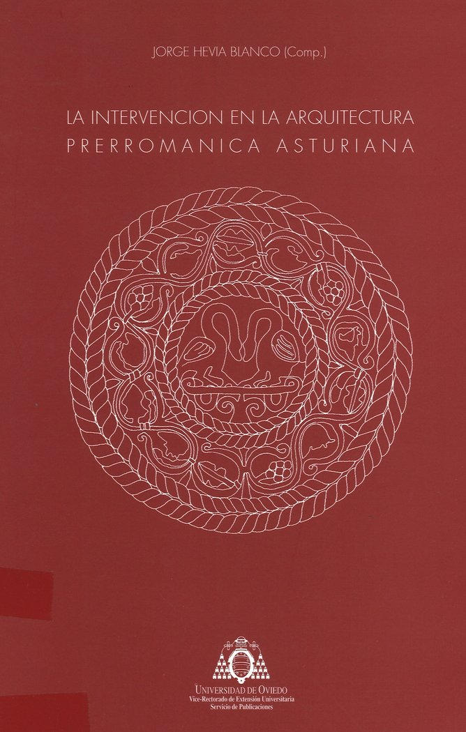 La intervención en la arquitectura prerrománica asturiana, de Hevia Blanco | portada del libro