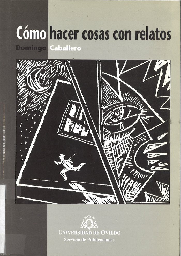 Cómo hacer cosas con relatos, de Caballero Muñoz | portada del libro