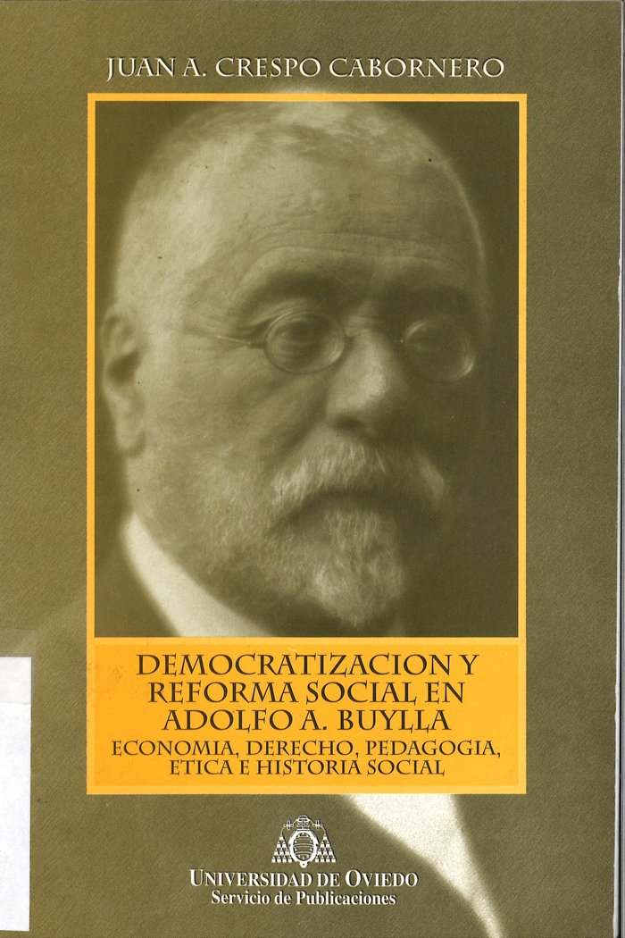 Democratización y reforma social en Adolfo A. Buylla., de Crespo Cabornero, Juan A. | portada del libro
