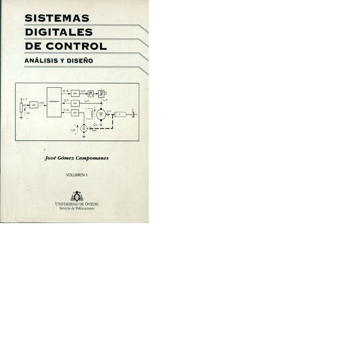 Sistemas digitales de control. Análisis y diseño, de Gómez Campomanes | portada del libro