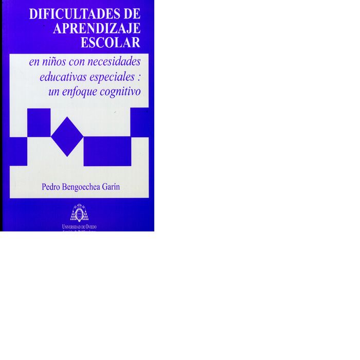 Dificultades de aprendizaje escolar en niños con necesidades educativas especiales: un enfoque cogni, de Bengoechea Garín | p