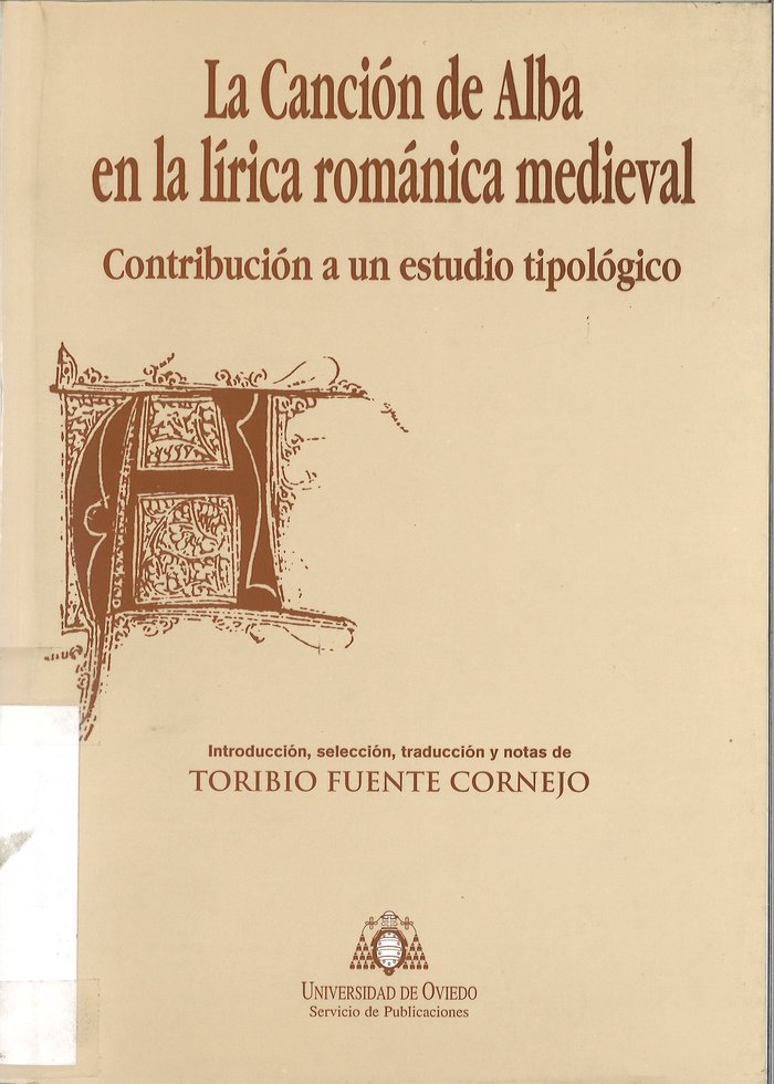 La canción de AlBC en la lírica románica medieval. Contribución a un estudio tipológico, de Fuente Cornejo | portada del libr