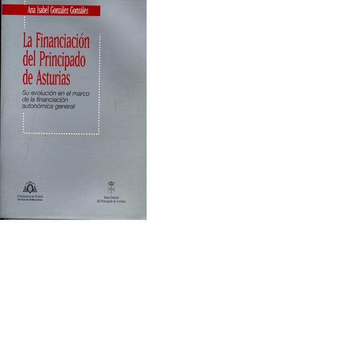 La financiación del Principado de Asturias, de González González, Ana Isabel | portada del libro