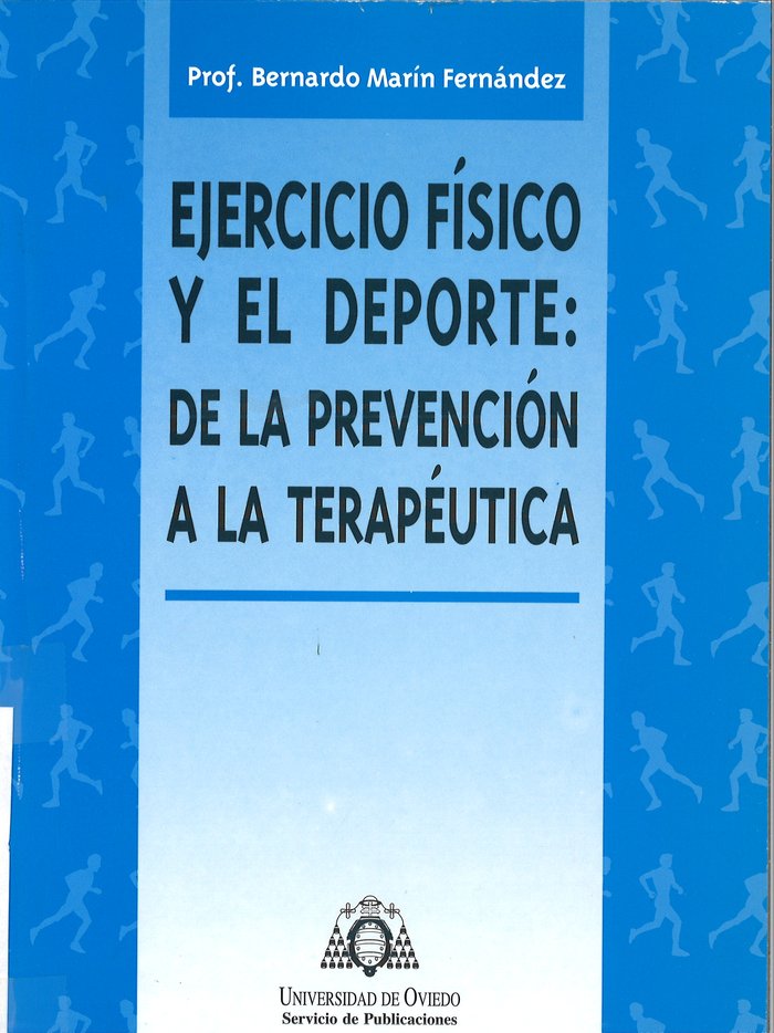 Ejercicio físico y el deporte: de la prevención a la terapéutica, de Marín Fernández | portada del libro