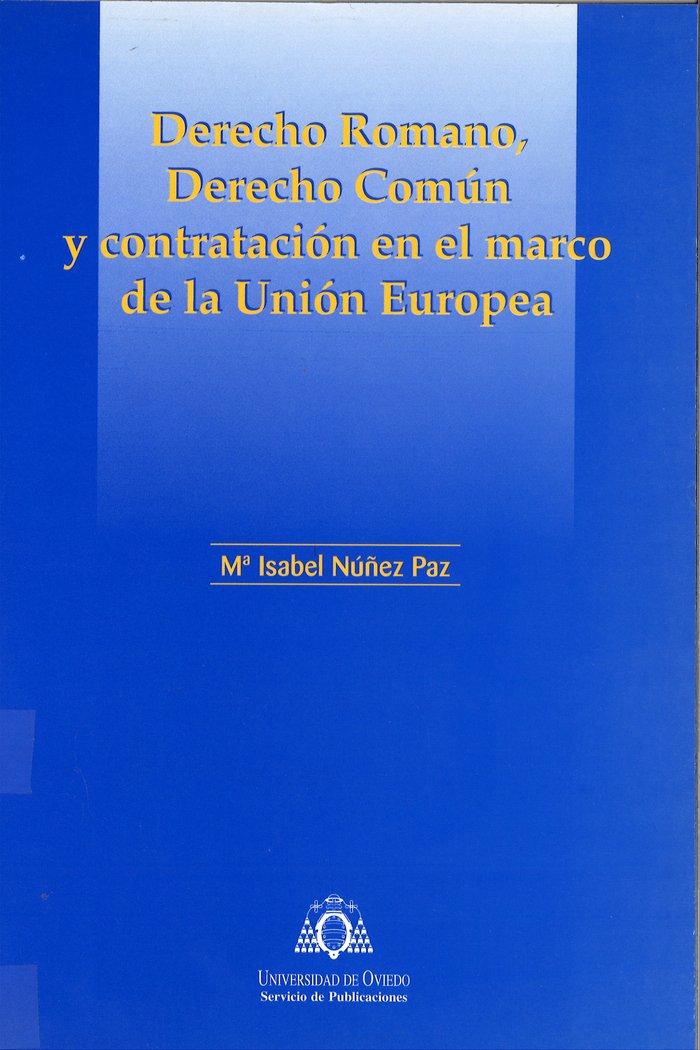 Derecho romano, derecho común y contratación en el marco de la Unión Europea, de Núñez Paz | portada del libro