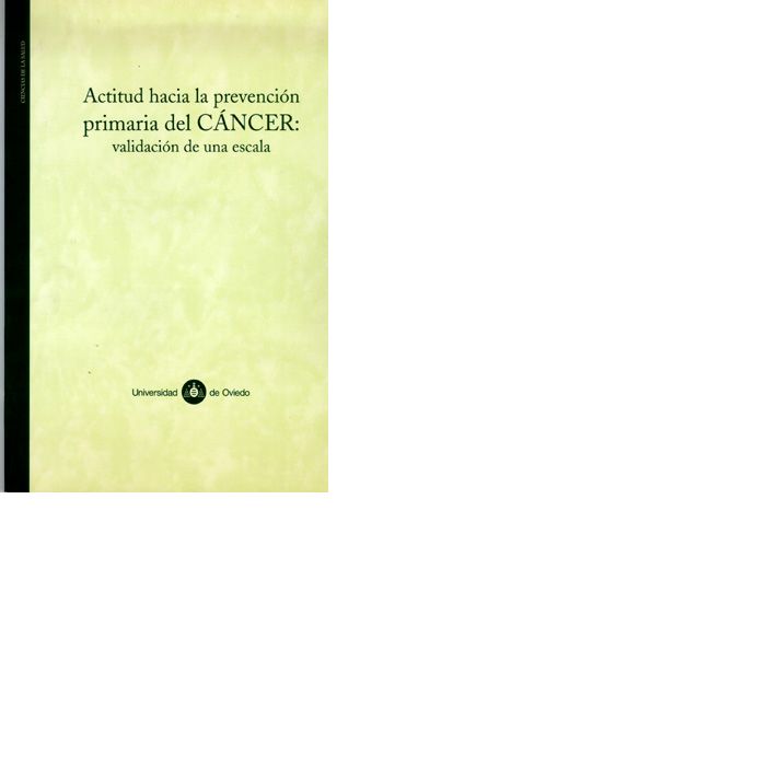 Actitud hacia la prevención primaria del cáncer: validación de una escala, de Varios autores | portada del libro