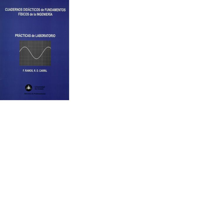 Cuadernos didácticos de Fundamentos Físicos de la Ingeniería. Prácticas de laboratorio, de Ramos López | portada del libro