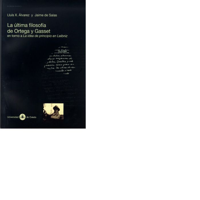 La última filosofía de Ortega y Gasset en torno a la idea de principio de Leibniz, de Álvarez | portada del libro