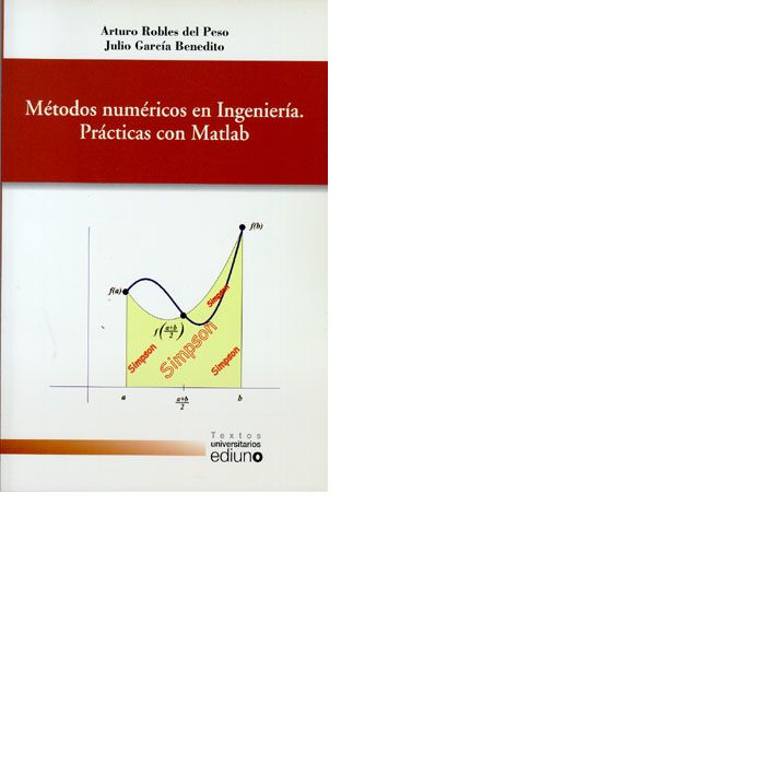 Métodos numéricos en ingeniería. Prácticas con Matlab, de Robles del Peso | portada del libro