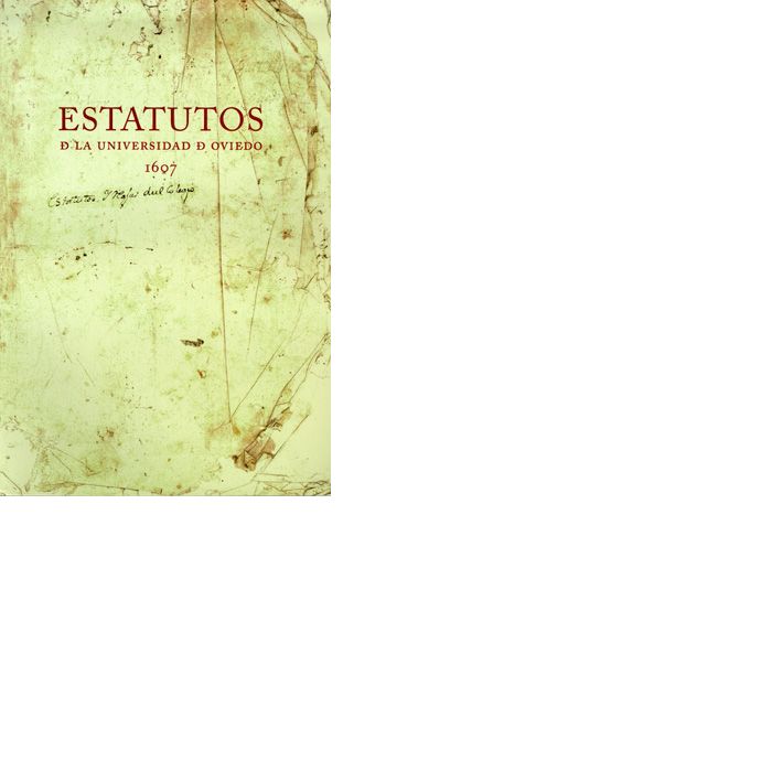 Estatutos de la Universidad de Oviedo 1607, de Varios autores | portada del libro