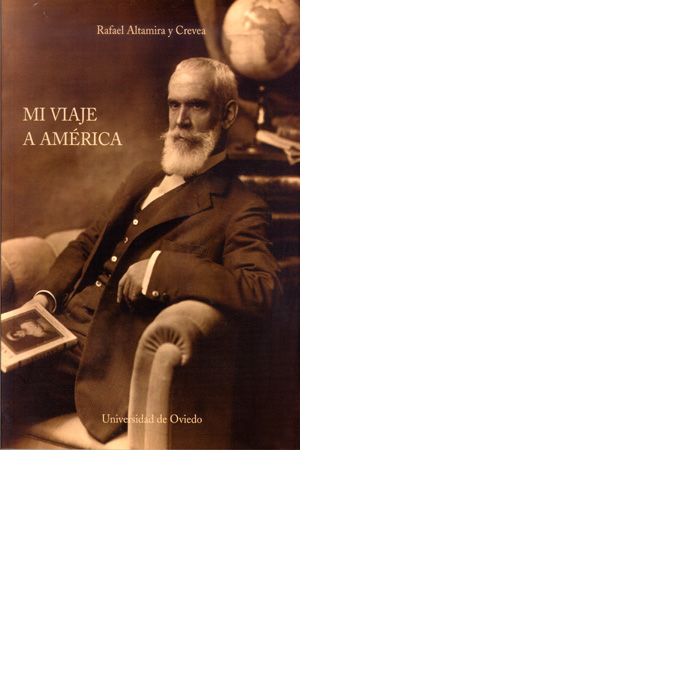 Mi viaje a América, de Altamira Crevea, Rafael | portada del libro