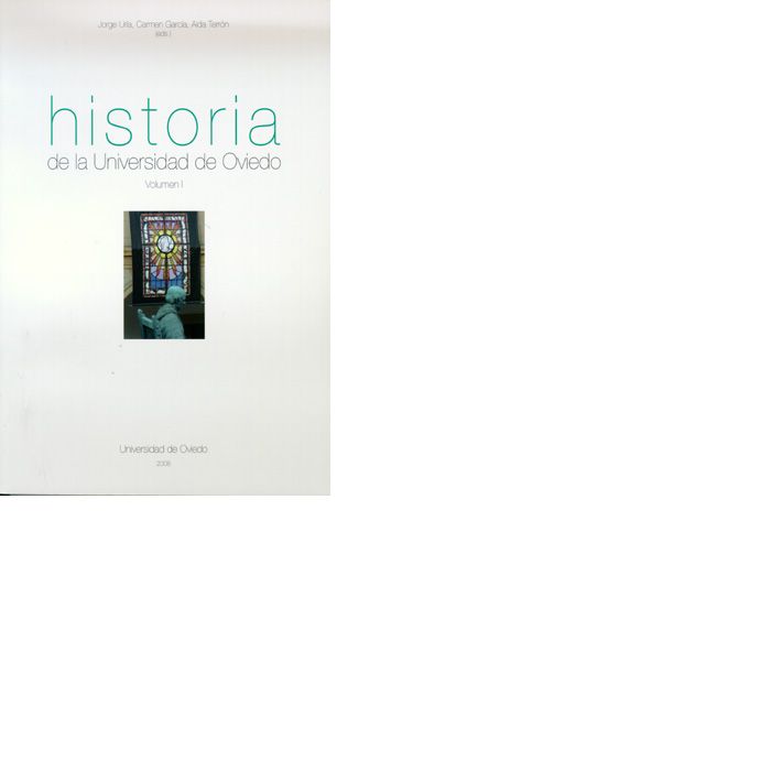 Historia de la Universidad de Oviedo. Volumen I, de Uría González | portada del libro