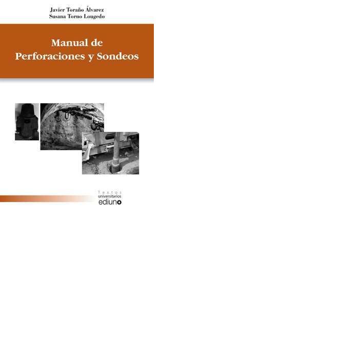 Manual de Perforaciones y Sondeos, de Toraño Álvarez | portada del libro