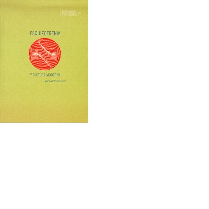 Esquizofrenia y cultura moderna, de Pérez Álvarez | portada del libro