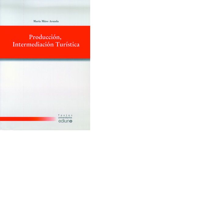 Producción, Intermediación Turística, de Mitre Aranda | portada del libro