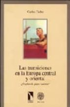 TRANSICIONES EN LA EUROPA CENTRAL Y ORIENTAL, de Carlos Taibo | portada del libro