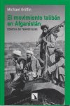 El movimiento de los talibán en Afganistán, de Michael Griffin | portada del libro