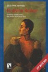 El divino Bolívar, de Elías Pino Iturrieta | portada del libro