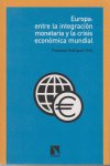 Europa: entre la integración monetaria y la crisis económica mundial, de Francisco Rodríguez Ortíz | portada del libro