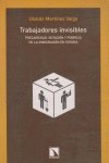 Trabajadores invisibles, de Ublado Martínez Veiga | portada del libro