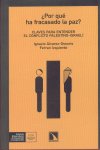 POR QUE HA FRACASADO LA PAZ? CLAVES, de ALVAREZ-OSSORIO | portada del libro