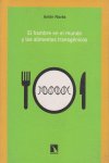 El hambre en el mundo y los alimentos transgénicos, de Antón Novás | portada del libro