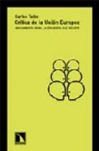 CRITICA DE LA UNION EUROPEA, de Carlos Taibo | portada del libro