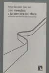 Los derechos a la sombra del Muro., de Rafael Escudero Alday | portada del libro