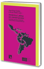América Latina en construcción, de José Ángel Sotillo y Bruno Ayllón | portada del libro