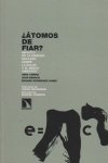 ¿Átomos de fiar? Impactos de la energía nuclear sobre la salud y el medio ambiente, de Cirera, Anna | portada del libro