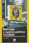 Mercado y control político en China, de Xulio Ríos | portada del libro