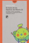 EN BUSCA DE LOS OBJETIVOS DEL MILENIO 3, de Colectivo Yedra | portada del libro