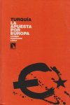 Turquía. La apuesta por Europa, de Rodríguez López, Carmen | portada del libro