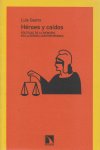 Héores y caidos, de Luis Castro | portada del libro