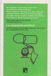 La respuesta pacifista, de Miguel Ángel Llauger, Rodrigo del Pozo y Margalida Capellá | portada del libro