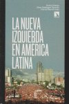 La nueva izquierda en América Latina, de Daniel Chávez, César Rodriguez Garavito y Patrick Barrett | portada del libro