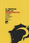 A tientas con la democracia, de Óscar J. Martín García | portada del libro