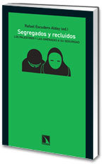 Segregados y recluidos, de Rafael Escudero Alday | portada del libro