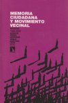 Memoria ciudadana y movimiento vecinal Madrid 1968-2008, de Vicente Pérez Quintana | portada del libro