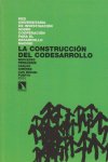 La construcción del codesarrollo, de VARIOS | portada del libro