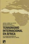 Terrorismo internacional en África, de Núñez Villaverde, Jesús | portada del libro