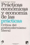 PRACTICAS ECONOMICAS Y ECONOMIA PRACTICA, de LUIS ENRIQUE ALONSO | portada del libro