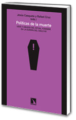 Políticas de la muerte, de Jesús Casquete y Rafael Cruz | portada del libro