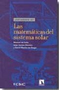 LAS MATEMµTICAS EN EL SISTEMA SOLAR, de MANUEL DE LEÃ“N, JUAN CARLOS MARRERO Y DAVID MARTÃN DE DIEGO | portada del libro