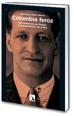 COLOMBIA FEROZ, de MARTIN MEDEM,JOSE MANUEL | portada del libro