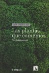 Las plantas que comemos, de Puigdoménech, Pere | portada del libro