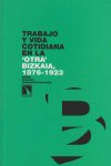 Trabajo y vida cotidiana en la "otra" Bizkaia, 1876-1923., de Ander Delgado Cendagortaga | portada del libro