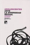 Adolescentes ante la diversidad sexual, de PICHARDO JI | portada del libro